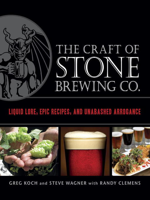 Title details for The Craft of Stone Brewing Co. by Greg Koch - Available